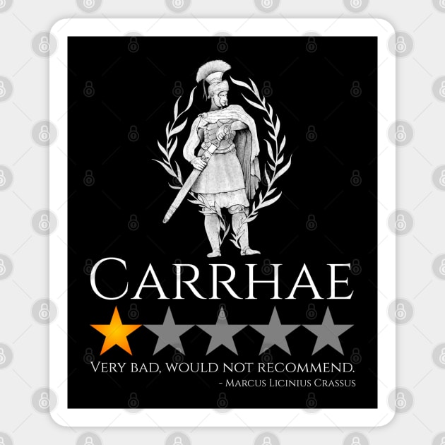 Ancient Rome History Meme - Battle Of Carrhae Magnet by Styr Designs